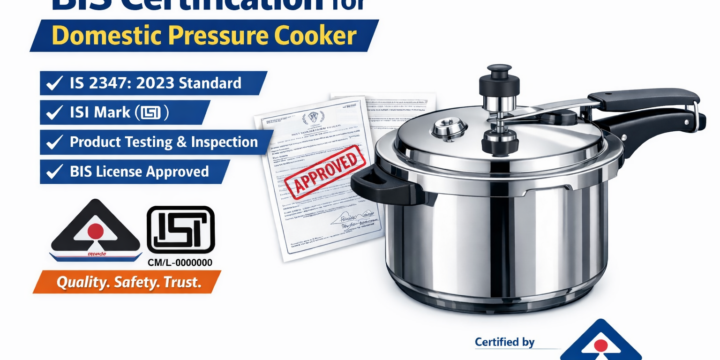 BIS Certification for Domestic Pressure Cooker 