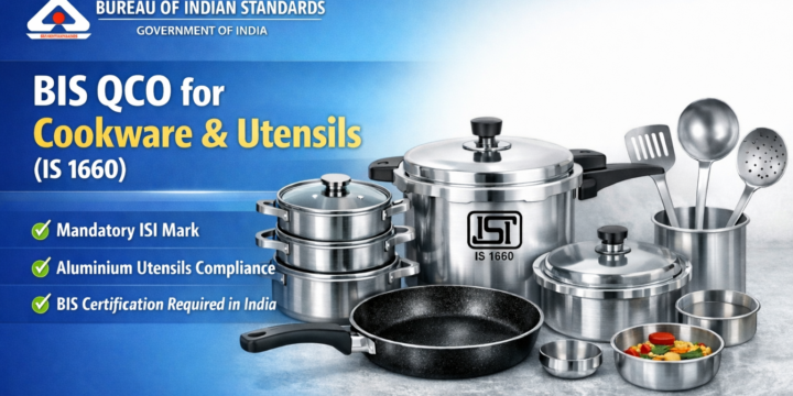 BIS QCO for Cookware and Utensils IS 1660 