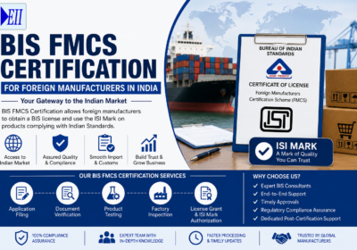 BIS FMCS Certification for Foreign Manufacturers in India