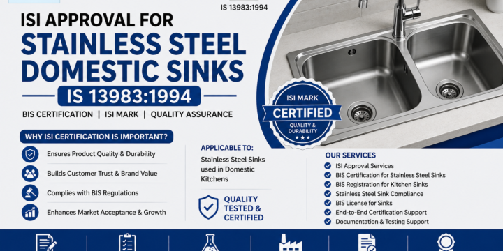 ISI Approval for Stainless Steel Domestic Sinks IS 13983:1994
