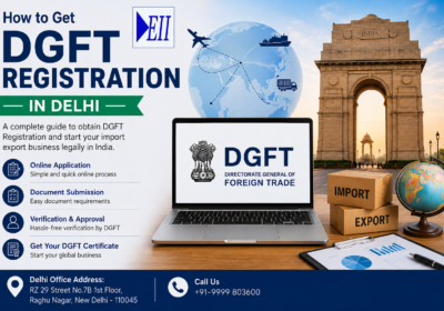 How to Get DGFT Registration in Delhi