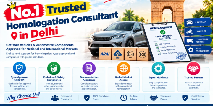 No.1 Trusted Homologation Consultant in Delhi